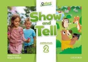 Oxford Show and Tell: Level 2. Activity Book     